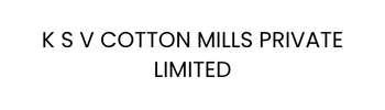 K S V COTTON MILLS PRIVATE LIMITED
