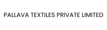 PALLAVA TEXTILES PRIVATE LIMITED
