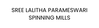SREE LALITHA PARAMESWARI SPINNING MILLS