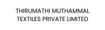 THIRUMATHI MUTHAMMAL TEXTILES PRIVATE LIMITED