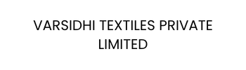 VARSIDHI TEXTILES PRIVATE LIMITED